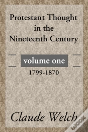 Capa do artigo Protestant Thought In The Nineteenth Century, Volume 1