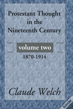 Capa do artigo Protestant Thought In The Nineteenth Century, Volume 2