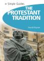 Protestant Tradition - Simple Guides - Preview