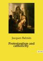 Protestantism And Catholicity - Preview