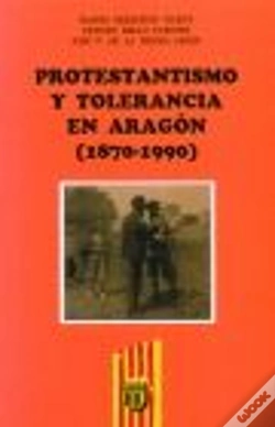 Capa do artigo Protestantismo Y Tolerancia En Aragón (1870-1990)