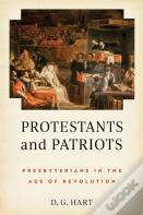 Protestants And Patriots
