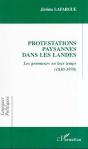 Protestations Paysannes Dans Les Landes ; Les Gemmeurs En Leur Temps, 1830-1970 - Preview