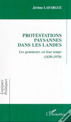 Capa do artigo Protestations Paysannes Dans Les Landes ; Les Gemmeurs En Leur Temps, 1830-1970