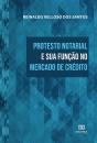 Protesto Notarial E Sua Função No Mercado De Crédito - Preview