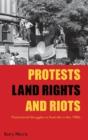 Protests, Land Rights, And Riots - Preview