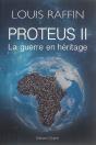 Proteus Ii : La Guerre En Héritage - Preview