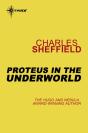 Proteus In The Underworld - Preview