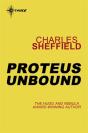 Proteus Unbound - Preview