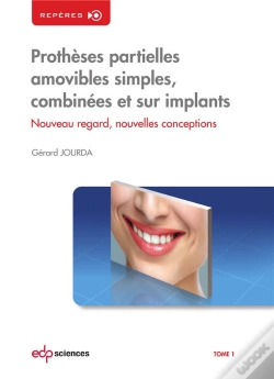 Capa do artigo Prothèses Partielles Amovibles Simples, Combinées Et Sur Implants ; Nouveaux Regards, Nouvelles Conceptions