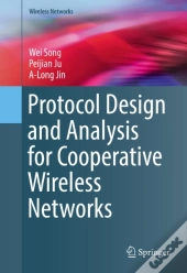 Protocol Design And Analysis For Cooperative Wireless Networks