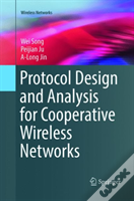 Protocol Design And Analysis For Cooperative Wireless Networks