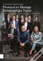 Protocol To Manage Relationships Today