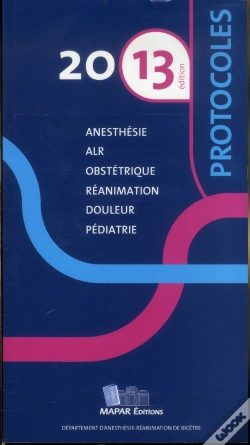 Capa do artigo Protocoles 2013 Anesthesie Reanimation 12e Ed