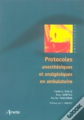 Protocoles Anesthésiques Et Analgésiques En Ambulatoire