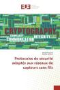 Protocoles De Securite Adaptes Aux Reseaux De Capteurs Sans Fils - Preview