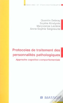 Capa do artigo Protocoles De Traitement Des Personnalites Pathologiques ; Approche Cognitivo-Comportementale