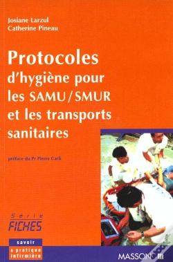 Capa do artigo Protocoles D'Hygiene Pour Le Samu/Smur Et Les Transports Sanitaires