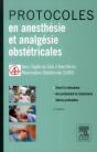 Protocoles En Anesthesie Et Analgesie Obstetricales - Preview
