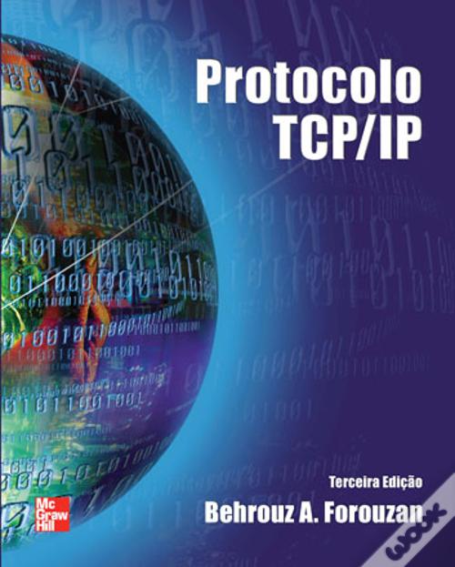 Protocolo Tcp/Ip de Behrouz A. Forouzan - Livro - WOOK