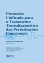 Protocolo Unificado para o Tratamento Transdiagnóstico das Perturbações Emocionais - Preview