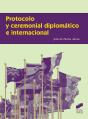 Protocolo Y Ceremonial Diplomático E Internacional - Preview