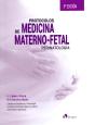 Protocolos De Medicina Materno-Fetal. Perinatología, 5ª Edición - Preview