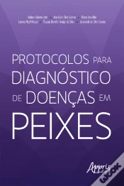 Capa do artigo Protocolos Para Diagnóstico De Doenças Em Peixes