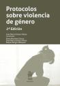 Protocolos Sobre Violencia De Género 2ª Edición - Preview