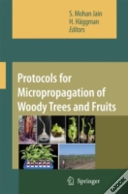 Capa do artigo Protocols For Micropropagation Of Woody Trees And Fruits