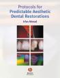 Protocols For Predictable Aesthetic Dental Restorations - Preview