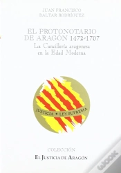 Capa do artigo Protonotario De Aragon 1472-1707, El