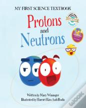 Protons And Neutrons