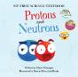 Protons And Neutrons - Preview