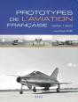 Prototypes De L'Aviation Française 1945-1960 - Preview