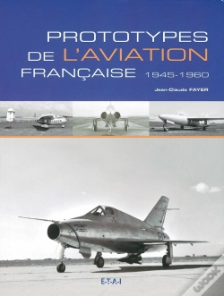 Capa do artigo Prototypes De L'Aviation Française 1945-1960