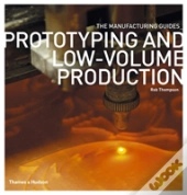 Prototyping And Low-Volume Production