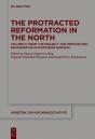 Protracted Reformation In The North - Preview