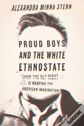 Proud Boys And The White Ethnostate