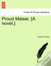 Capa do artigo Proud Maisie. (A Novel.)