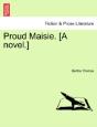 Proud Maisie. (A Novel.) - Preview