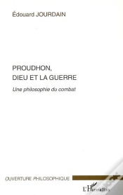 Capa do artigo Proudhon, Dieu Et La Guerre ; Une Philosophie Du Combat