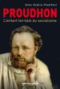 Proudhon ; L'Enfant Terrible Du Socialisme - Preview