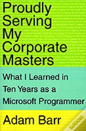 Capa do artigo Proudly Serving My Corporate Masters