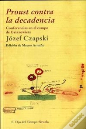 Capa do artigo Proust Contra La Decadencia