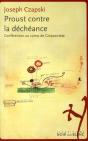 Proust contre la déchéance ; conférences au camp de Griazowietz - Preview