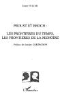 Proust Et Broch : La Frontière Du Temps, Les Frontières De La Mémoire - Preview