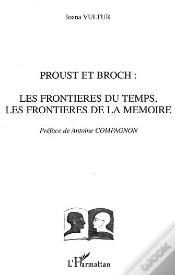 Capa do artigo Proust Et Broch : La Frontière Du Temps, Les Frontières De La Mémoire