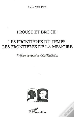 Capa do artigo Proust Et Broch : La Frontière Du Temps, Les Frontières De La Mémoire