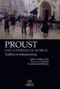 Proust Face L'Heritage Du Xixe Siecle. Tradition Et Metamorphose - Preview